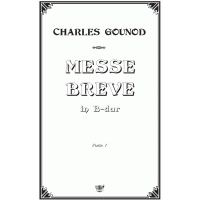 Charles Gounod.Messe Breve in B.(string quartet)