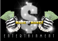 Made of money entertainment