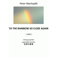 TO THE RAINBOW SO CLOSE AGAIN