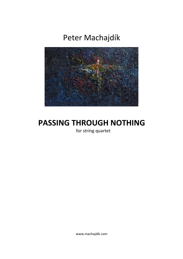 Click to download "PASSING THROUGH NOTHING [2021] for string quartet" sheet music