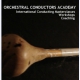Orchestral Conductors Academy
