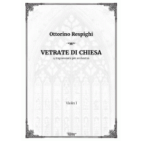 Respighi. Vetrate di Chiesa. Parts