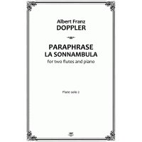 Albert Franz Doppler.Paraphrase La Sonnambula.Flutes solo..