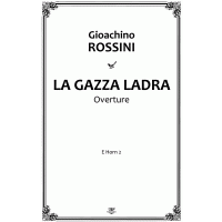 Rossini.La Gazza Ladra.Overture.Parts