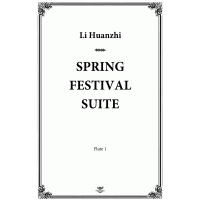 Li Huanzhi.Spring Festival Suite.Part I..Parts..