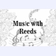  Music With Reeds